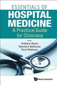 bokomslag Essentials Of Hospital Medicine: A Practical Guide For Clinicians