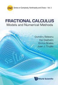 bokomslag Fractional Calculus: Models And Numerical Methods