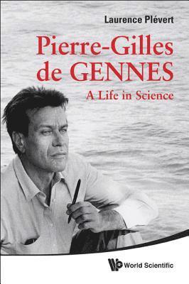 bokomslag Pierre-gilles De Gennes: A Life In Science