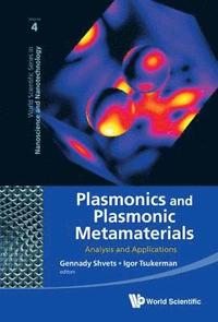 bokomslag Plasmonics And Plasmonic Metamaterials: Analysis And Applications