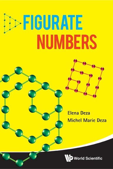 Elena Deza, Michel Marie Deza - FIGURATE NUMBERS, Inbunden