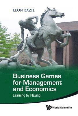 bokomslag Business Games For Management And Economics: Learning By Playing