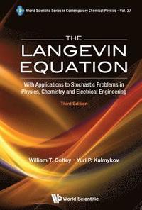bokomslag Langevin Equation, The: With Applications To Stochastic Problems In Physics, Chemistry And Electrical Engineering (Third Edition)