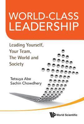 bokomslag World-class Leadership: Leading Yourself, Your Team, The World And Society
