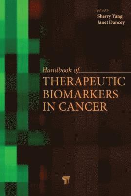 bokomslag Handbook of Therapeutic Biomarkers in Cancer