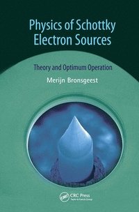 bokomslag Physics of Schottky Electron Sources