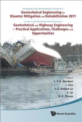 bokomslag Geotechnical Engineering For Disaster Mitigation And Rehabilitation 2011 - Proceedings Of The 3rd Int'l Conf Combined With The 5th Int'l Conf On Geotechnical And Highway Engineering - Practical