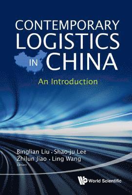 bokomslag Contemporary Logistics In China: An Introduction