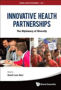 bokomslag Innovative Health Partnerships: The Diplomacy Of Diversity