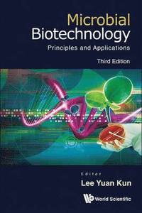 bokomslag Microbial Biotechnology: Principles And Applications (Third Edition)