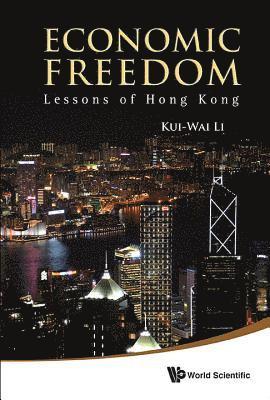 bokomslag Economic Freedom: Lessons Of Hong Kong