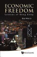 bokomslag Economic Freedom: Lessons Of Hong Kong