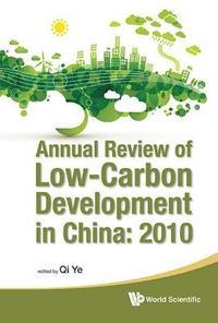 bokomslag Annual Review Of Low-carbon Development In China: 2010