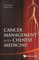 bokomslag Cancer Management With Chinese Medicine