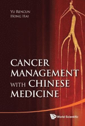 Cancer Management With Chinese Medicine
