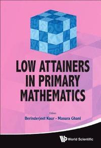 bokomslag Low Attainers In Primary Mathematics