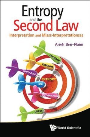 bokomslag Entropy And The Second Law: Interpretation And Misss-interpretationsss