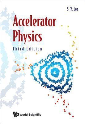 bokomslag Accelerator Physics (Third Edition)