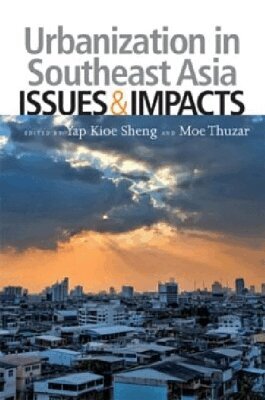 Yap Kioe Sheng, Moe Thuzar - Urbanization in Southeast Asian Countries, Häftad