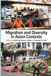 bokomslag Migration and Diversity in Asian Contexts