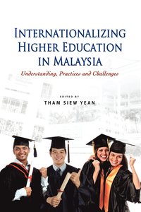 bokomslag Internationalizing Higher Education in Malaysia
