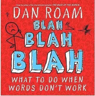 bokomslag Blah Blah Blah: What To Do When Words Don't Work