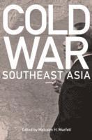 bokomslag Cold War Southeast Asia