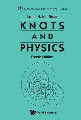 Knots And Physics (Fourth Edition) 1