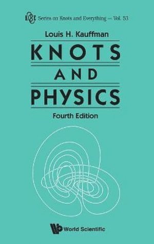 Knots And Physics (Fourth Edition)
