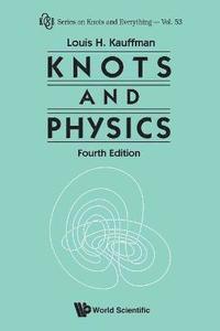 bokomslag Knots And Physics (Fourth Edition)