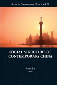 bokomslag Social Structure Of Contemporary China