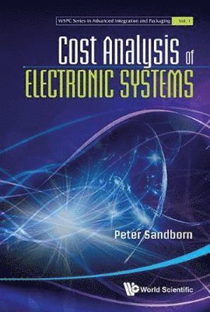 Peter Sandborn, SANDBORN PETER, Sandborn Peter - Cost Analysis Of Electronic Systems, Inbunden