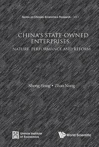 bokomslag China's State-owned Enterprises: Nature, Performance And Reform