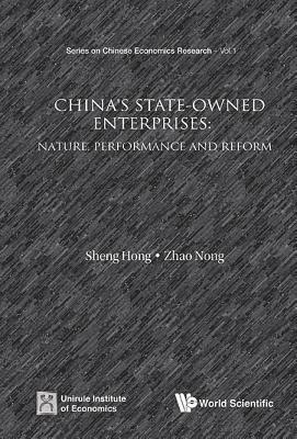 bokomslag China's State-owned Enterprises: Nature, Performance And Reform