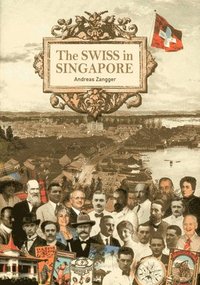 bokomslag Swiss in Singapore