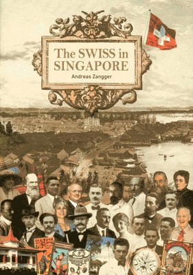 bokomslag Swiss in Singapore