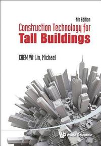 bokomslag Construction Technology For Tall Buildings (4th Edition)