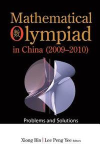 bokomslag Mathematical Olympiad In China (2009-2010): Problems And Solutions