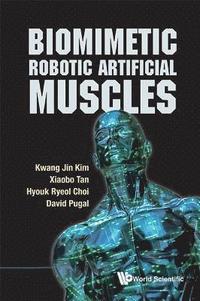 bokomslag Biomimetic Robotic Artificial Muscles