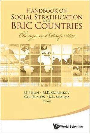 Handbook On Social Stratification In The Bric Countries: Change And Perspective 1