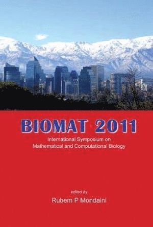 Biomat 2011 - International Symposium On Mathematical And Computational Biology 1