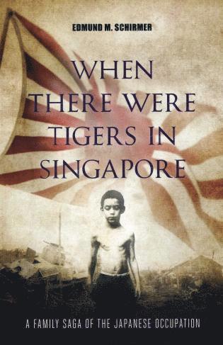 bokomslag When There Were Tigers in Singapore