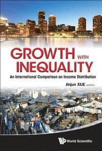 bokomslag Growth With Inequality: An International Comparison On Income Distribution