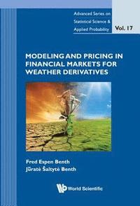 bokomslag Modeling And Pricing In Financial Markets For Weather Derivatives