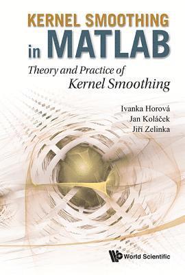 Kernel Smoothing In Matlab: Theory And Practice Of Kernel Smoothing 1