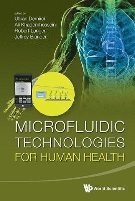 bokomslag Microfluidic Technologies For Human Health