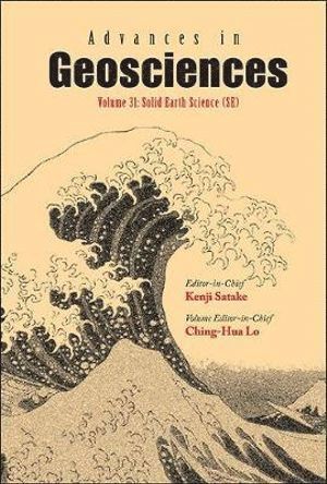 LO CHING-HUA, Lo Ching-Hua, Ching-hua Lo, Taiwan) Lo, Ching-hua (Nat'l Taiwan Univ, Ching-Hua Lo - Advances In Geosciences - Volume 31: Solid Earth Science (Se), Inbunden