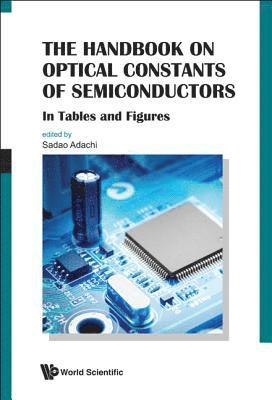Handbook On Optical Constants Of Semiconductors, The: In Tables And Figures 1