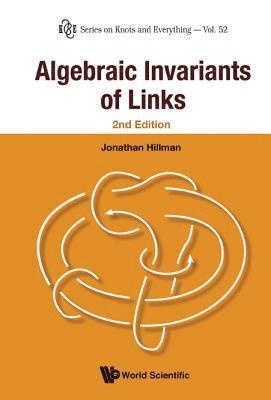 Algebraic Invariants Of Links (2nd Edition) 1