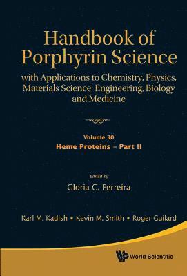 FERREIRA GLORIA C, Gloria C Ferreira, Gloria C. Ferreira - Handbook Of Porphyrin Science: With Applications To Chemistry, Physics, Materials Science, Engineering, Biology And Medicine - Volume 30: Heme Proteins - Part Ii, Inbunden